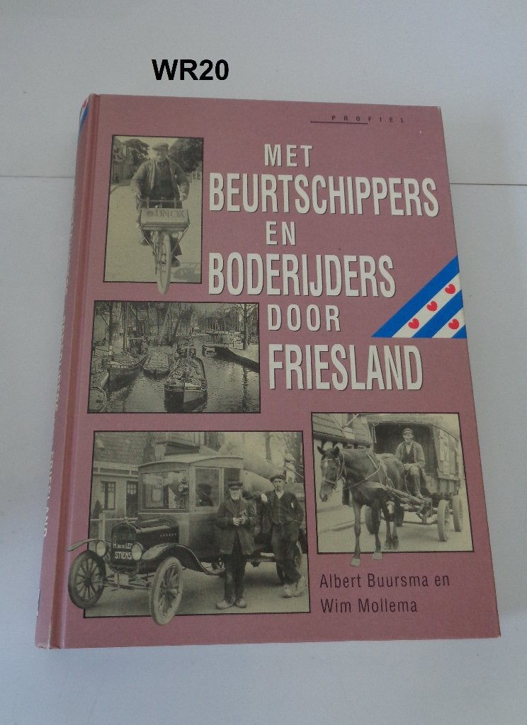 het boek beurtschippers en bode rijders van friesland, Ophalen of Verzenden, Zo goed als nieuw
