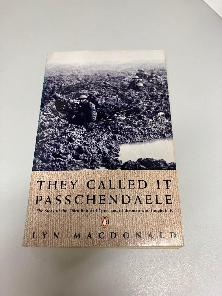 They called it Passchendaele MacDonald, Ophalen of Verzenden, Voor 1940, Gelezen, Algemeen