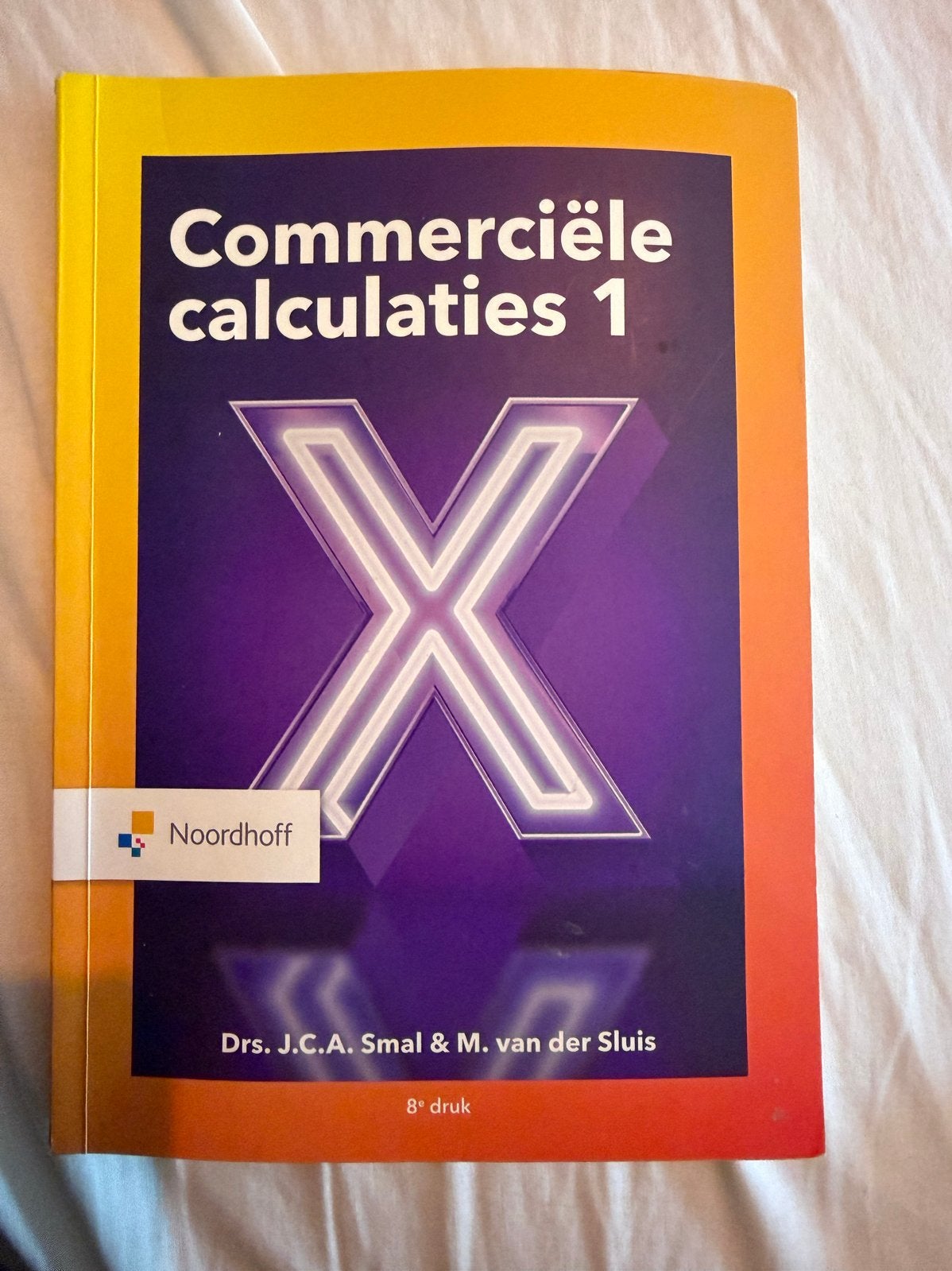 Commerciële calculaties 1 - Noordhoff (8e druk), Boeken, Ophalen of Verzenden, Gamma, Zo goed als nieuw, MBO