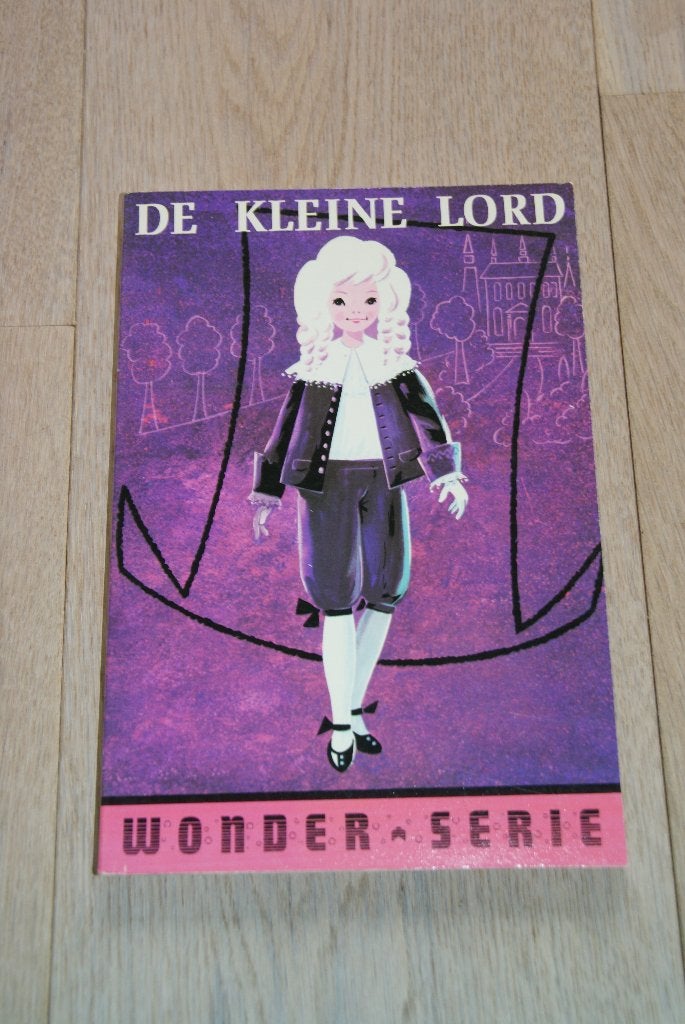 Te koop Wonder serie De kleine lord, Frances Hodgson Burnett, Frances Hodgson Burnett, Nieuw, Ophalen of Verzenden, Sprookjes