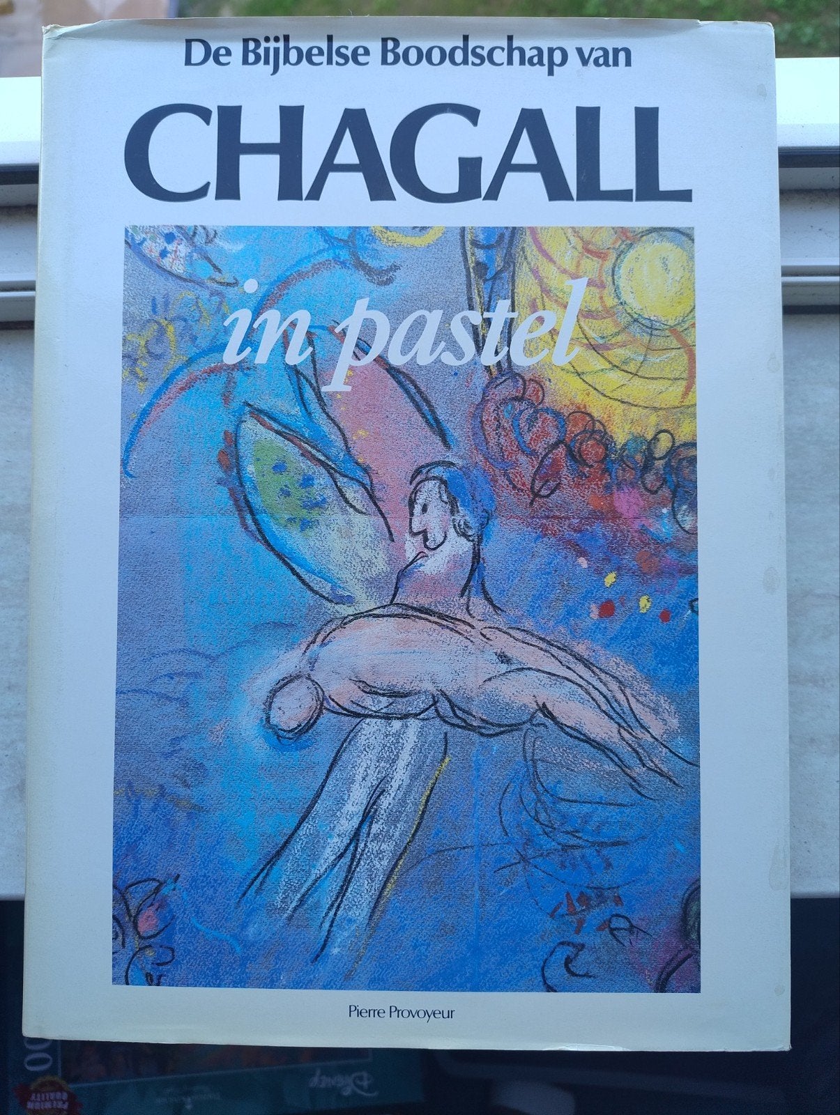 Bijbelse boodschap van Chagall in pastel - Pierre Provoyeu, Ophalen, Pierre Provoyeur, Zo goed als nieuw, Schilder- en Tekenkunst
