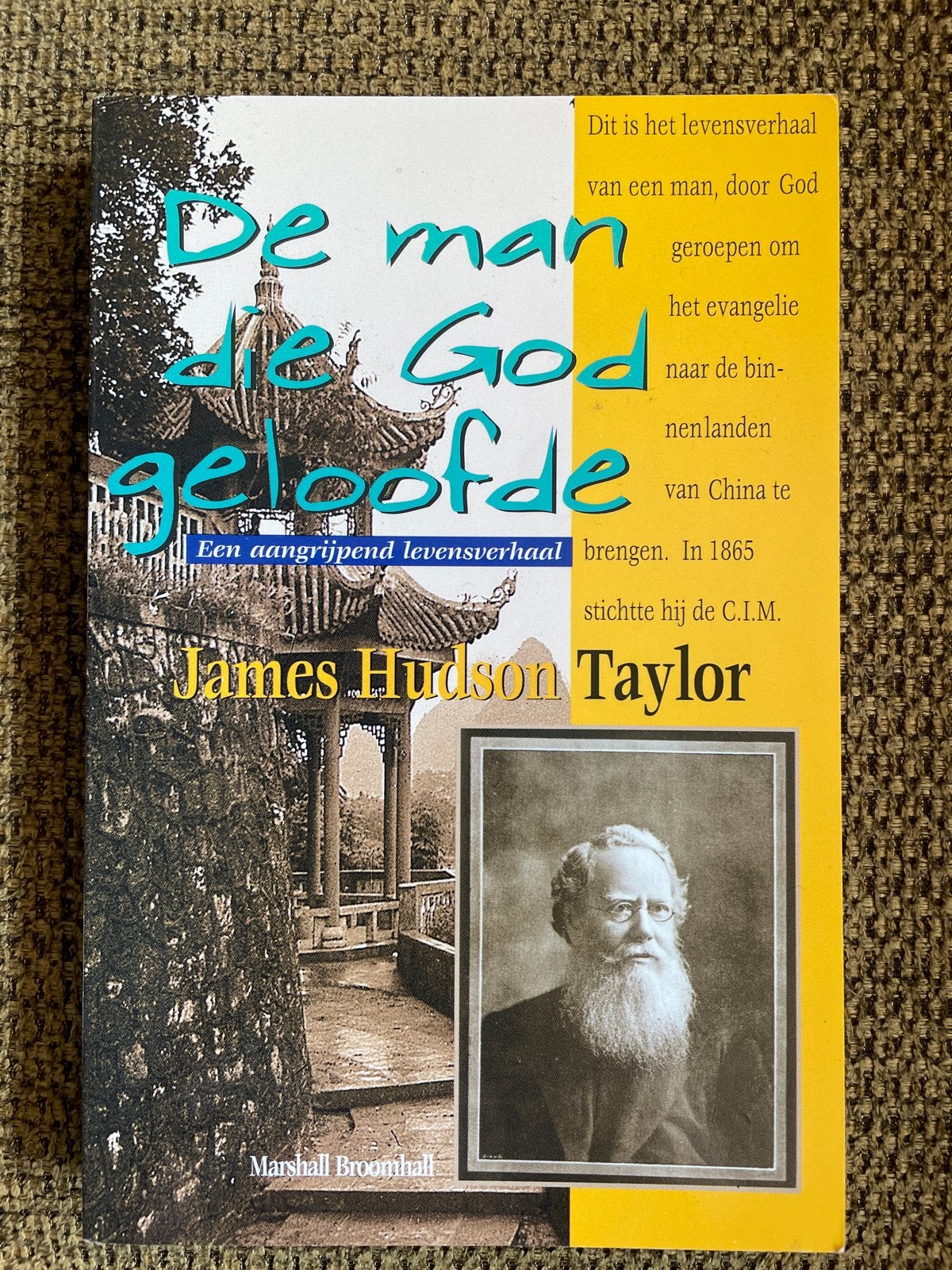De man die God geloofde - James Hudson Taylor, Ophalen of Verzenden, Gelezen, Christendom | Protestants