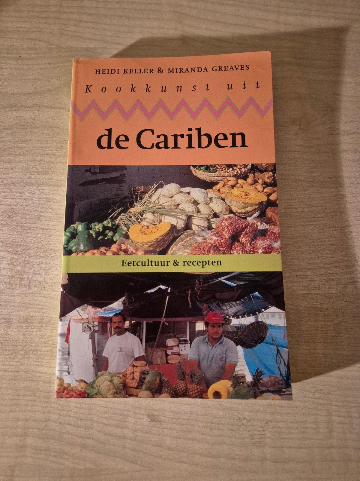 Kookkunst uit de Cariben – H. Keller & M. Greaves, Ophalen of Verzenden, Zo goed als nieuw
