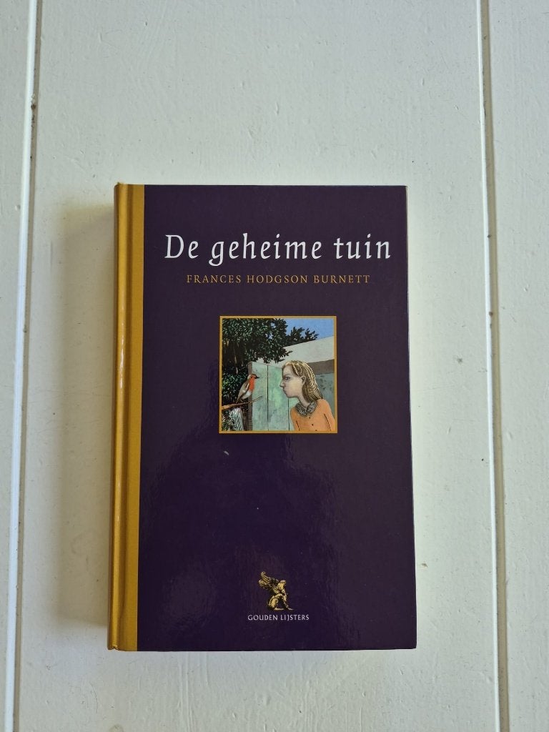 De geheime tuin Frances Burnett hardcover boek, Ophalen of Verzenden, Gelezen