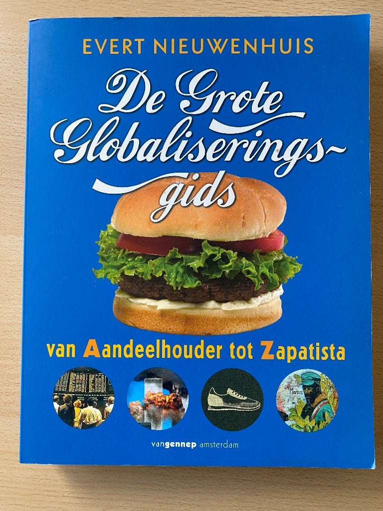 De Grote Globaliseringsgids (Evert Nieuwenhuis), Evert Nieuwenhuis, Maatschappij en Samenleving, Ophalen of Verzenden, Zo goed als nieuw