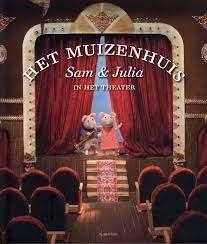 Karina Schaapman: Het Muizenhuis. Sam en Julia in theater, Ophalen of Verzenden, Zo goed als nieuw, Karina Schaapman, Fictie algemeen