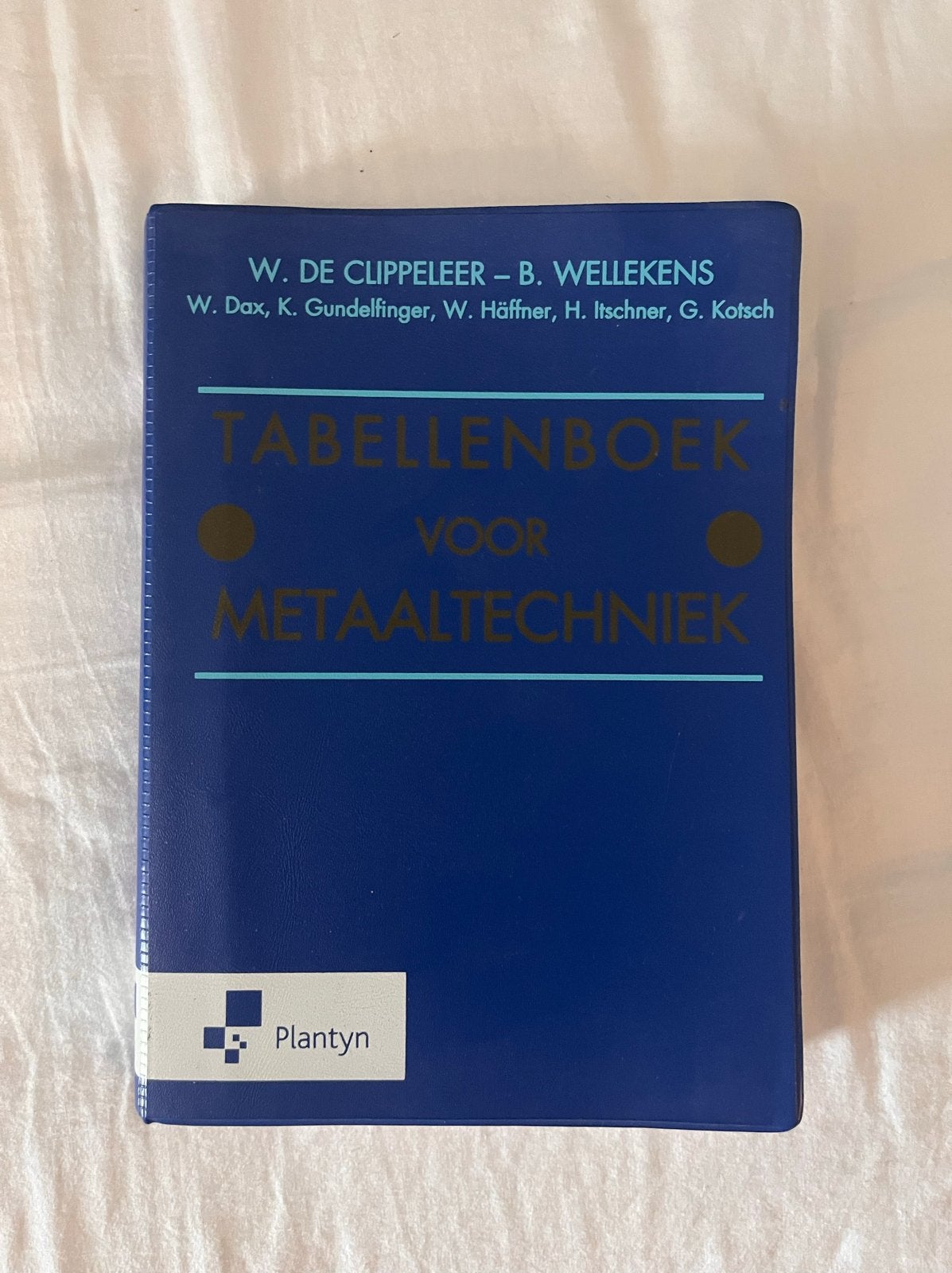 Tabellenboek voor Metaaltechniek - Plantyn, Ophalen of Verzenden, Gelezen, Metaaltechniek