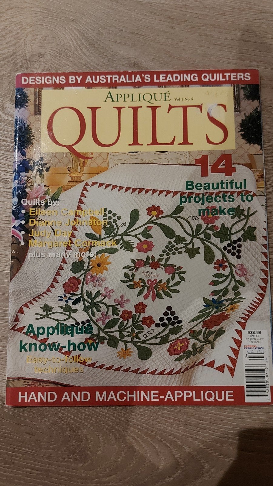 C: Appliqué Quilts Magazine Vol 1 No 4 - 14 projecten, Ophalen of Verzenden, Gelezen, Borduren en Naaien, Eileen Campbell, Dianne Johnston, Judy Day, Margaret Cormack