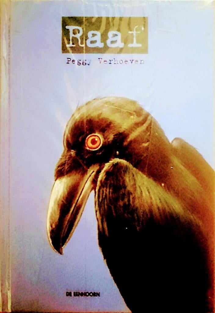 Raaf, Gelezen, Ophalen of Verzenden, Fictie, Peggy Verhoeven.
