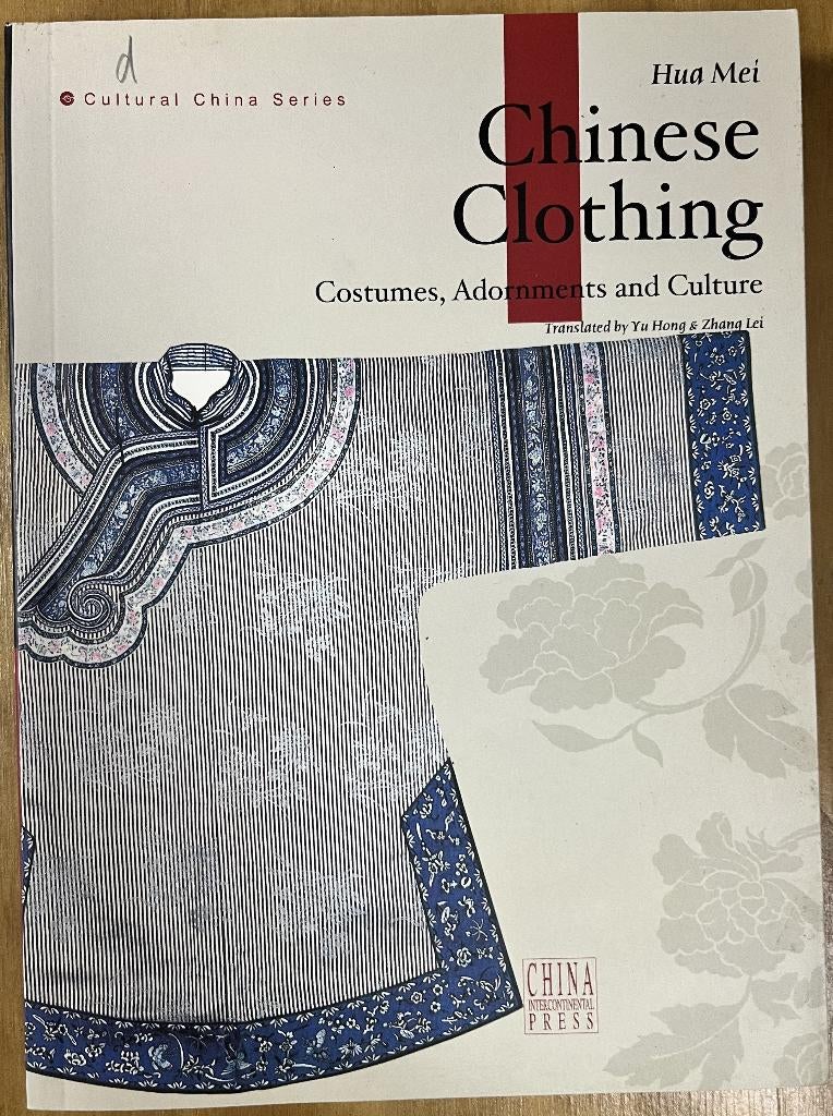 Chinese Clothing, Costumes, Adorments and Culture - Hua Mei, Hua Mei, Ophalen of Verzenden, Zo goed als nieuw, Azië