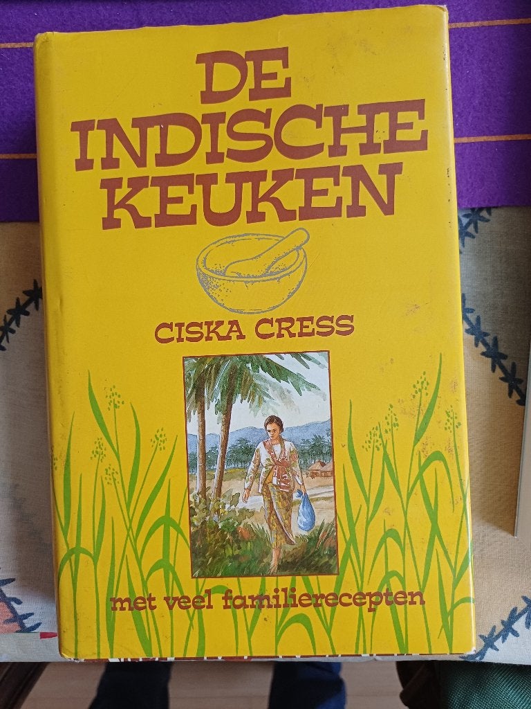 Ciska Cress De Indische keuken Hardcover 1987, Boeken, Kookboeken, Ophalen, Gelezen, Ciska Cress, Azië en Oosters
