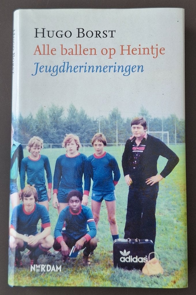 Alle ballen op Heintje - Hugo Borst, Ophalen of Verzenden, Gelezen, Hugo Borst