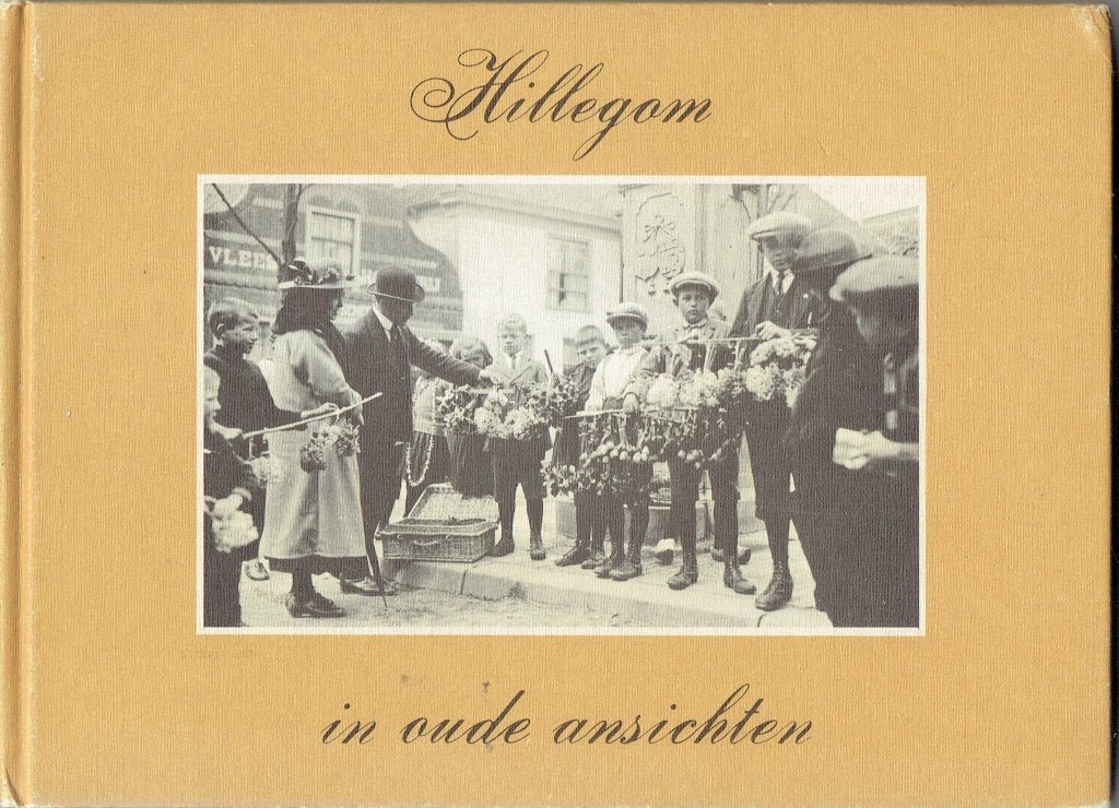 Hillegom in oude ansichten - Historisch fotoboek, Boeken, Ophalen of Verzenden, A M Hulkenberg, 20e eeuw of later, Gelezen