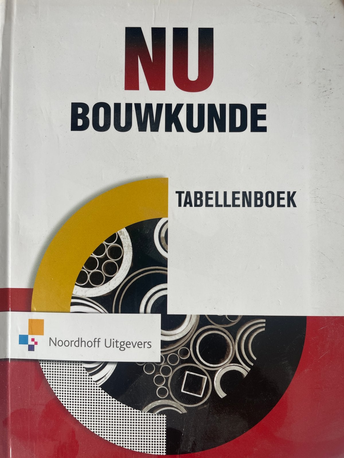 NU Bouwkunde Tabellenboek - Noordhoff Uitgevers, Ophalen of Verzenden, Zo goed als nieuw, Bouwkunde