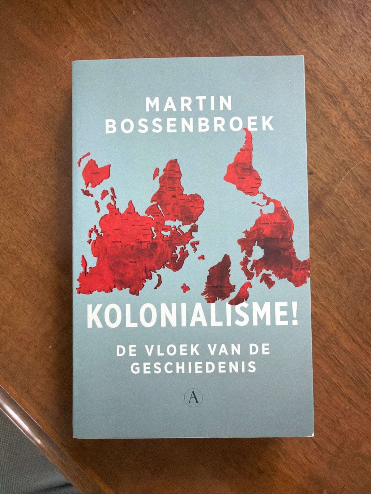 Kolonialisme! De vloek van de geschiedenis - Martin Bossenbr, Ophalen of Verzenden, 20e eeuw of later, Zo goed als nieuw, Overige gebieden