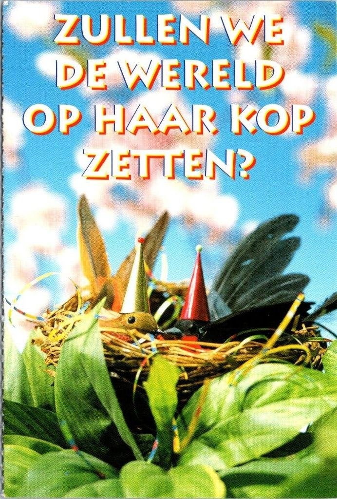 Zullen we de wereld op haar kop zetten? - Privé Lente, Ophalen of Verzenden, 1980 tot heden, Ongelopen, Overige thema's