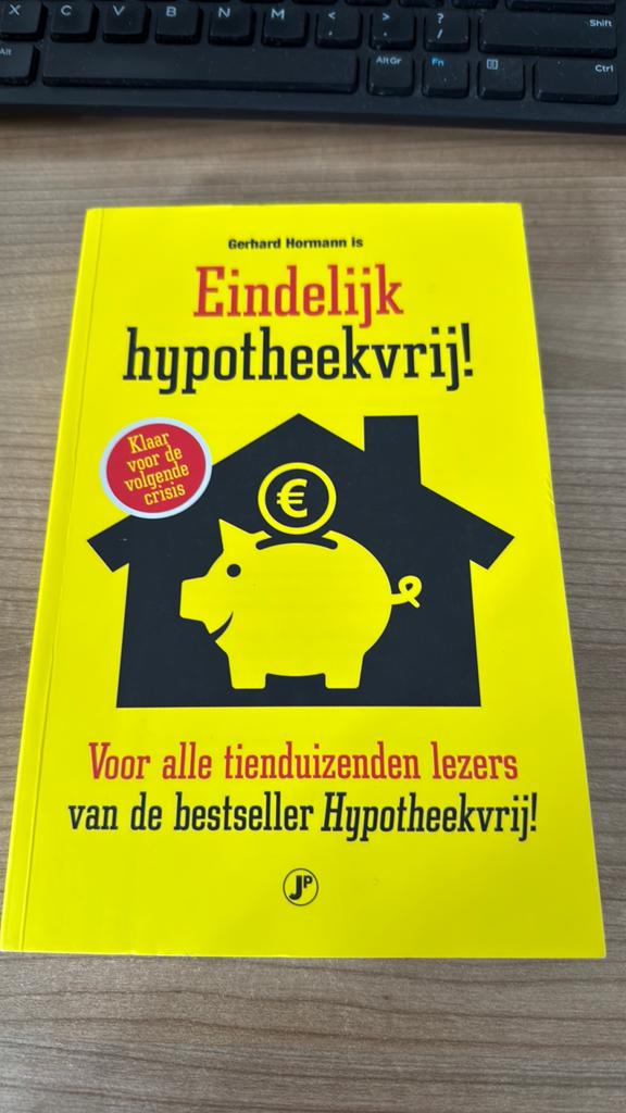 Eindelijk hypotheekvrij! - Gerhard Hormann, Ophalen, Zo goed als nieuw, Geld en Beleggen