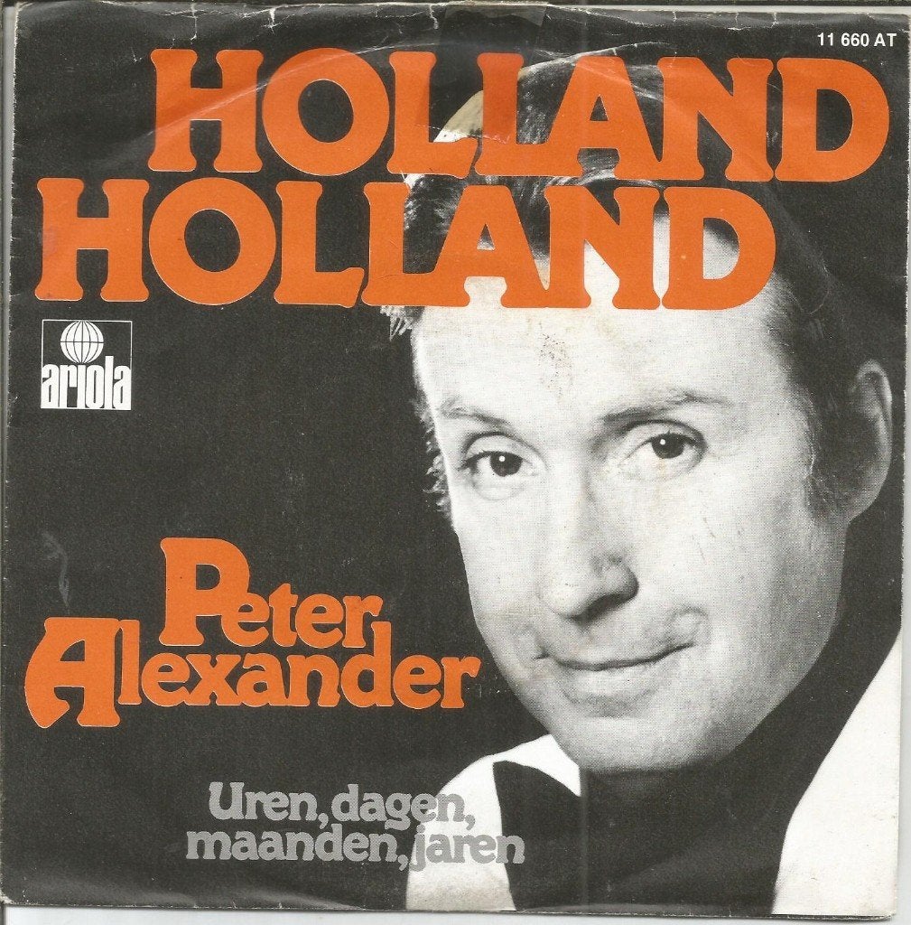 Peter Alexander – Holland Holland (1977), Gebruikt, Fotohoes, 7 inch, Ophalen of Verzenden