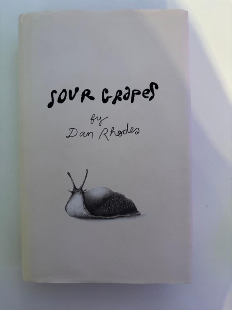 Sour grapes - Dan Rhodes, Ophalen of Verzenden