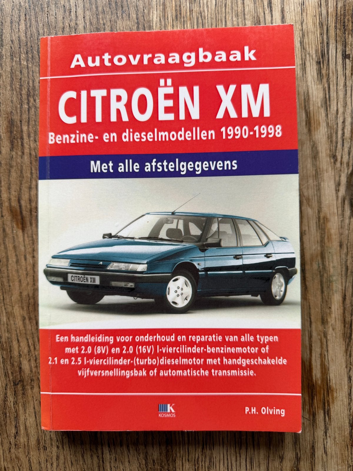 Citroën XM Autovraagbaak, Ophalen, Gelezen, Citroën, P.H. Olving