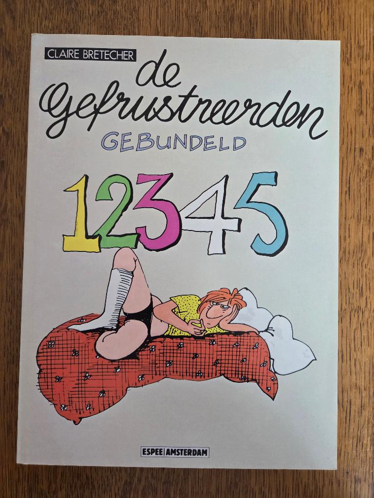 De gefrustreerden gebundeld 12345- Claire Bretecher, Boeken, Claire Bretecher, Eén stripboek, Ophalen of Verzenden, Zo goed als nieuw