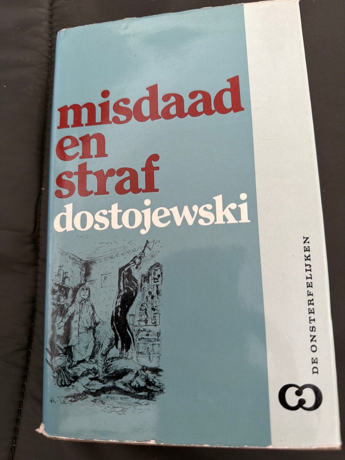 Misdaad en Straf - Dostojevski (De Onsterfelijken), Ophalen of Verzenden, Gelezen