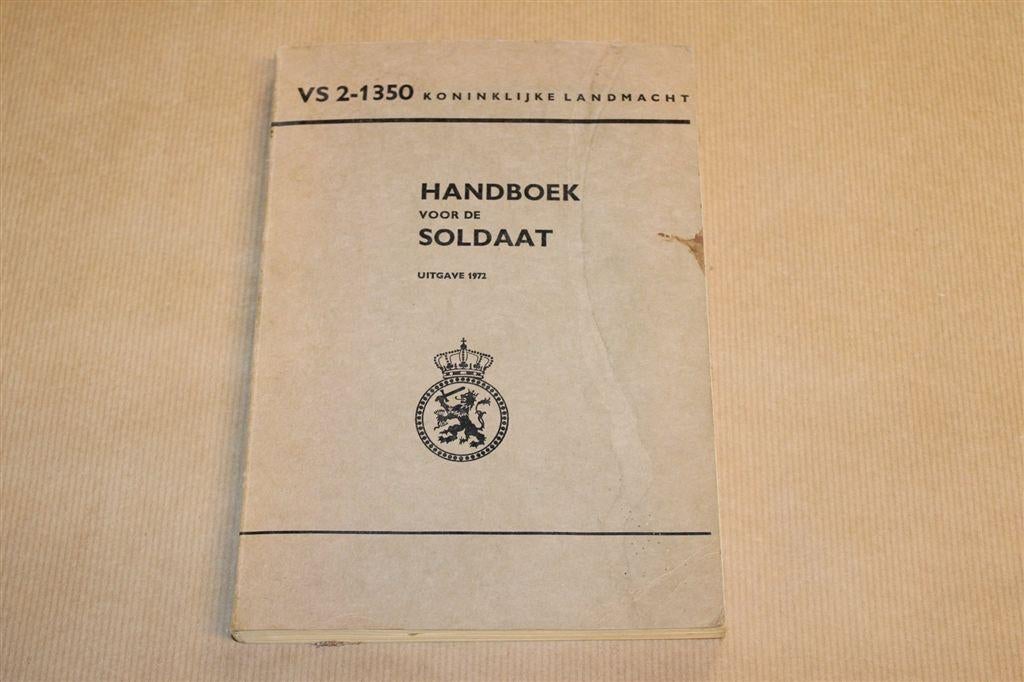 Handboek voor de Soldaat — Landmacht Voorschrift 1972, Ophalen of Verzenden, Tweede Wereldoorlog, Gelezen, Overige onderwerpen