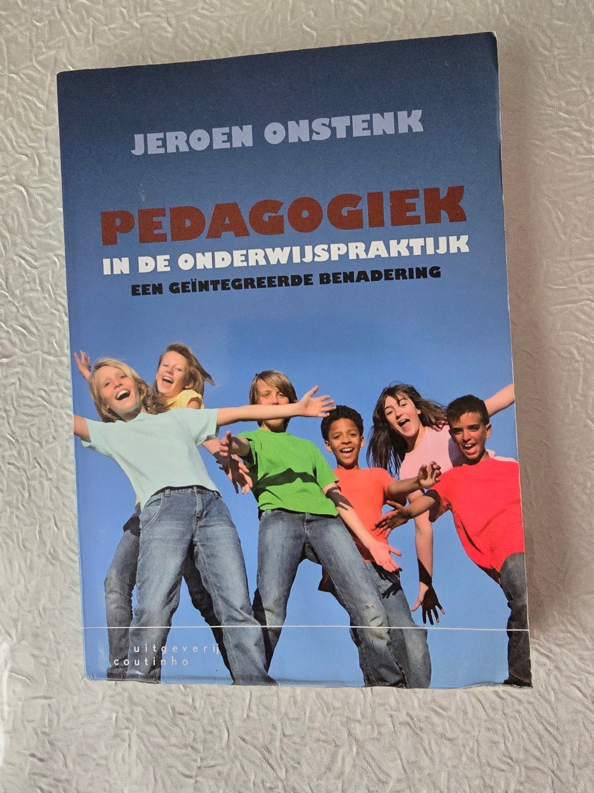 Pedagogiek in de onderwijspraktijk - Jeroen Onstenk, Jeroen Onstenk, HBO, Gamma, Ophalen