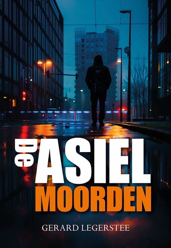 De asiel moorden - Gerard Legerstee, Ophalen of Verzenden, Zo goed als nieuw