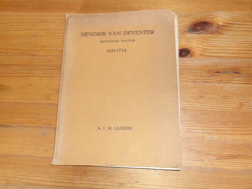 Hendrik van deventer - a. J. M. Lamers, Ophalen of Verzenden, Gelezen, Overige wetenschappen