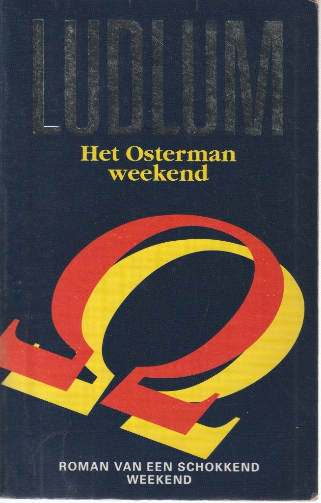 Ludlum - Het Osterman weekend, Gelezen, Ophalen of Verzenden, Robert Ludlum, Amerika