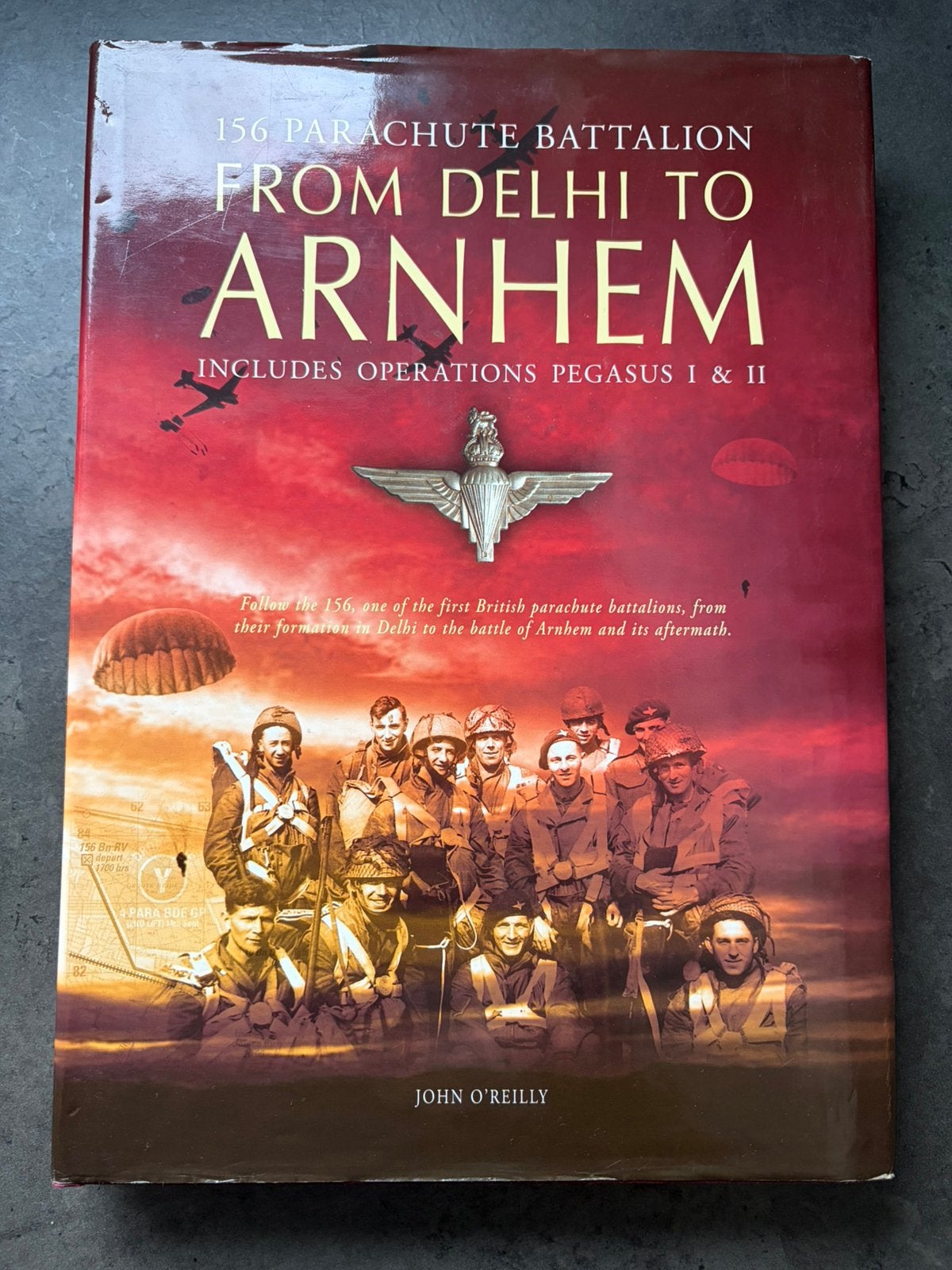 From Delhi to Arnhem: 156 Parachute Battalion, Ophalen of Verzenden, Nederland, Boek of Tijdschrift