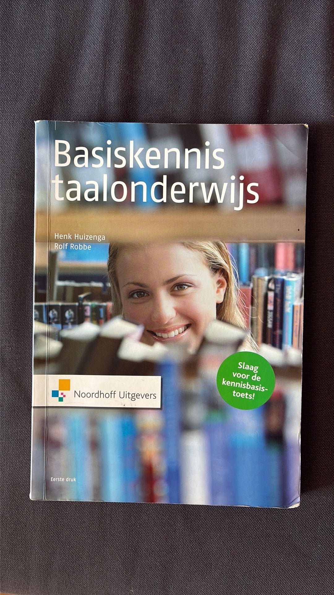 Studieboek Pabo - Basiskennis taalonderwijs, Boeken, Zo goed als nieuw, Henk Huizenga; Rolf Robbe, Alpha, HBO