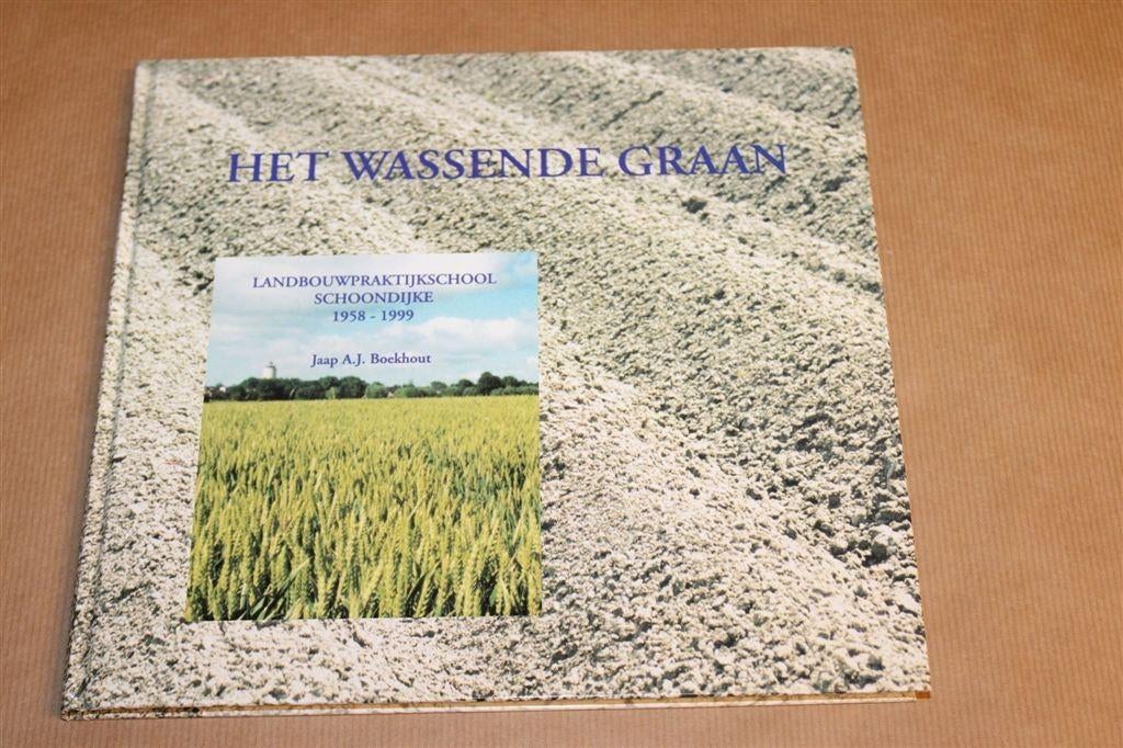 Het Wassende Graan — Schoondijke Landbouwschool 1958-1999, Boeken, Geschiedenis | Stad en Regio, Gelezen, Ophalen of Verzenden