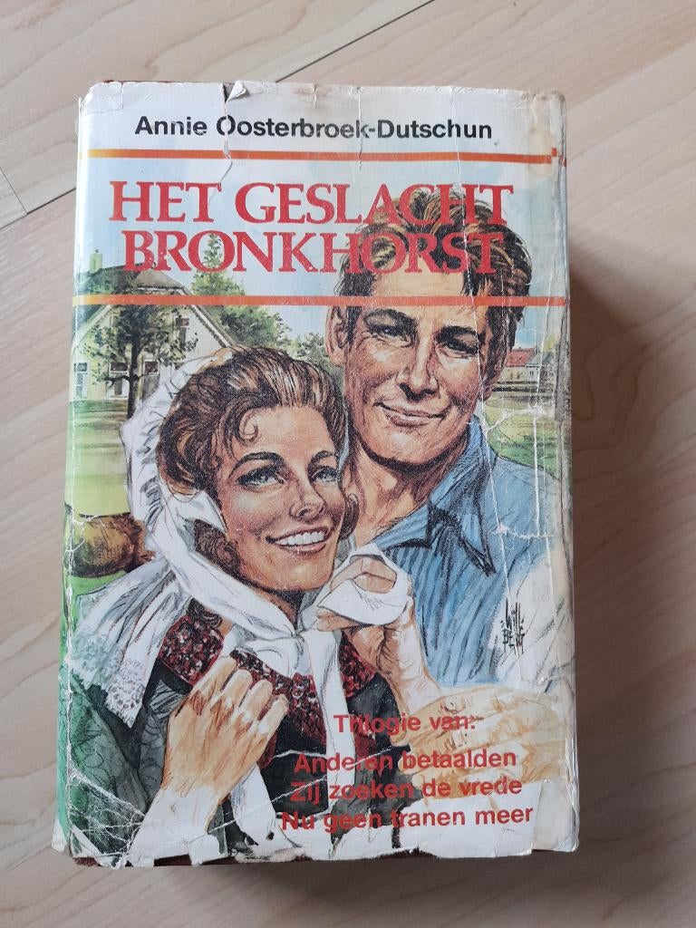 HET GESLACHT BRONKHORST Annie Oosterbroek-Dutschun Trilogie, Ophalen of Verzenden, Gelezen, Nederland