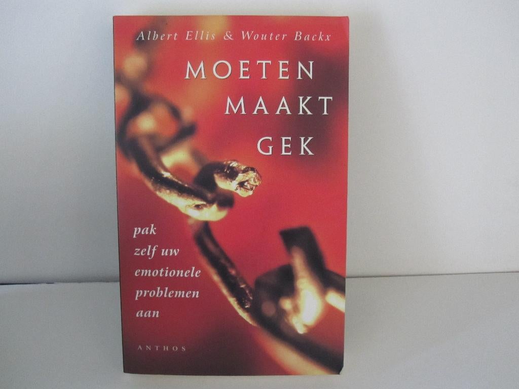 Ellis & Backx				Moeten maakt gek, Boeken, Psychologie, Zo goed als nieuw, Sociale psychologie, Ophalen of Verzenden