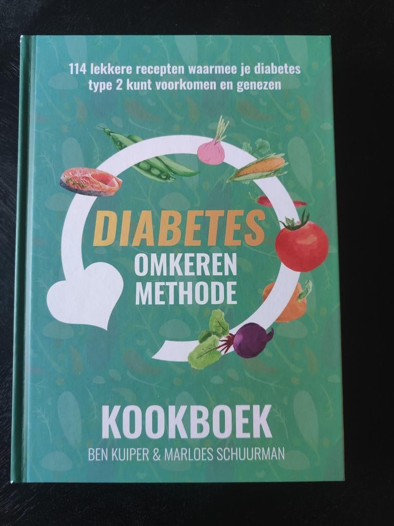 Ben Kuiper - Het Diabetes Omkeren Methode Kookboek, Ophalen of Verzenden, Zo goed als nieuw, Ben Kuiper; Marloes Schuurman