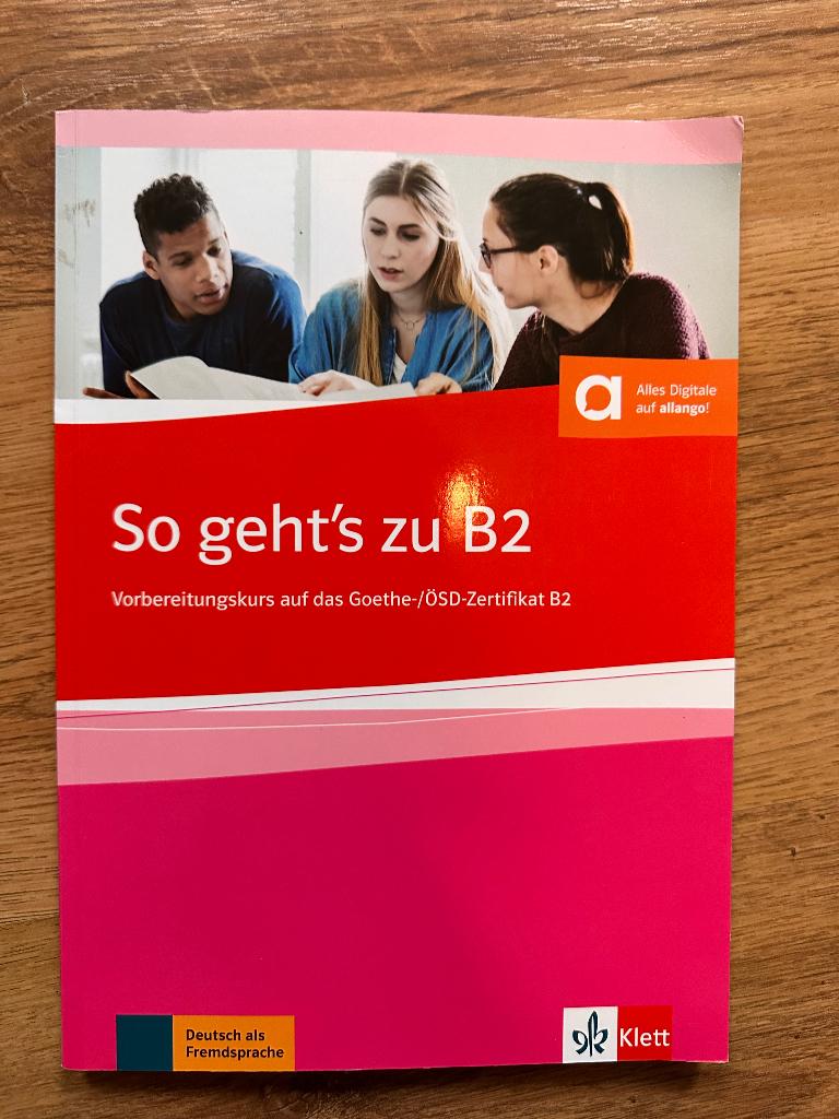 Goethe-/ÖSD-Zertifukat B2 “So geht’s zu B2”, Ophalen of Verzenden, Nieuw