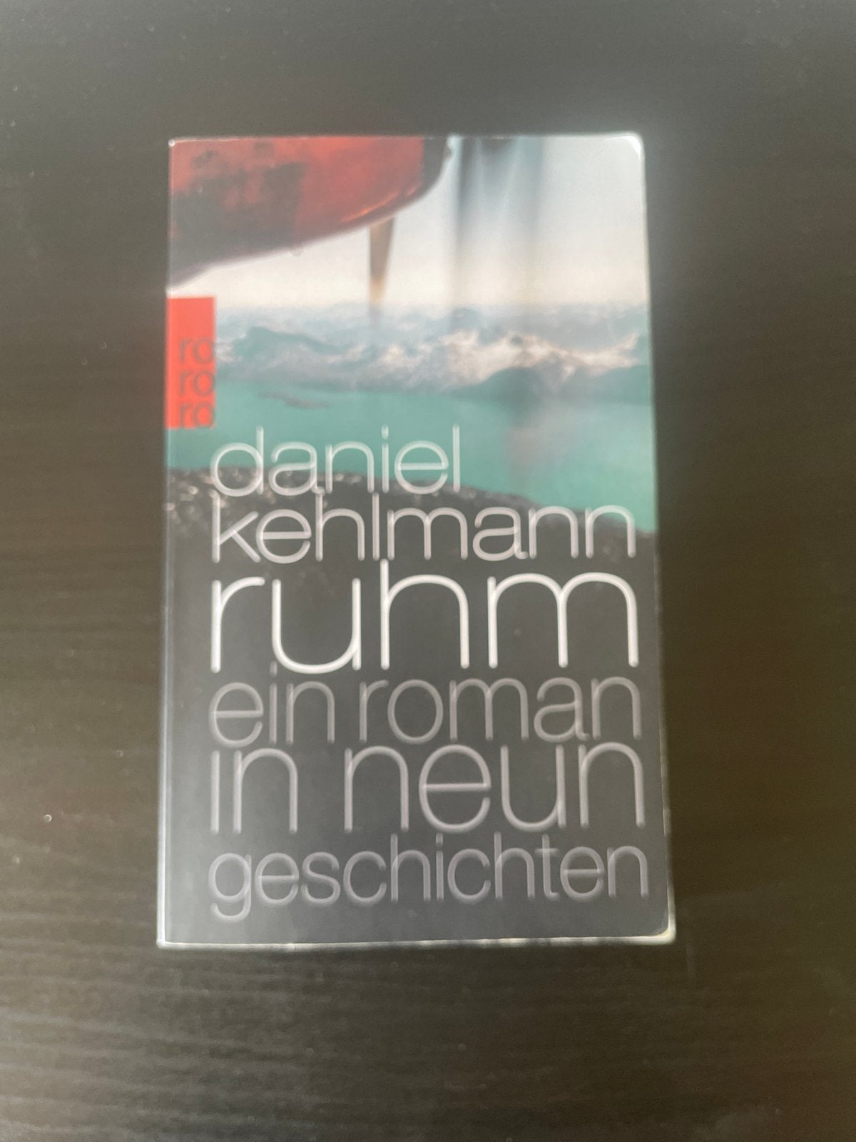 Ruhm: Een roman in negen verhalen - Daniel Kehlmann, Ophalen, Gelezen, Europa overig