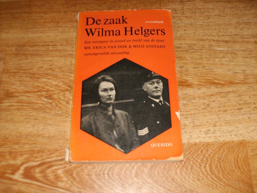 de zaak wilma helgers, Ophalen of Verzenden, Gelezen, Nederland