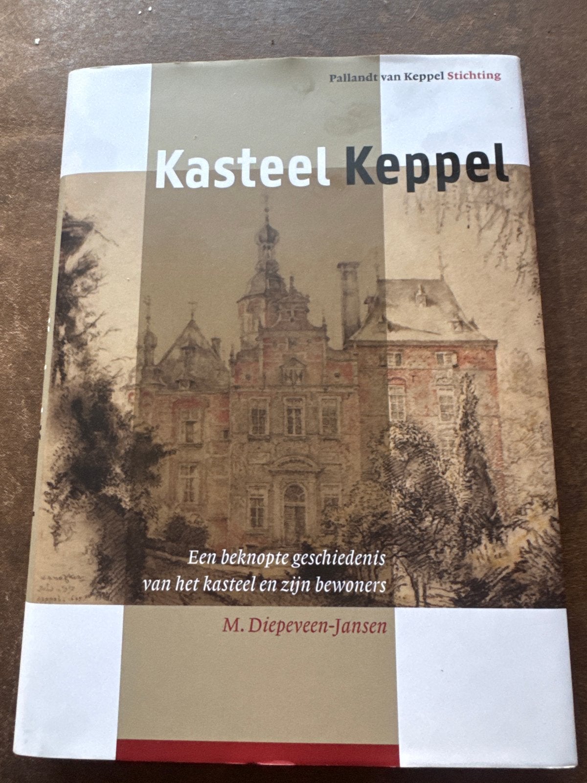 Kasteel Keppel: Beknopte Geschiedenis en Bewoners, Ophalen of Verzenden, 20e eeuw of later, Gelezen