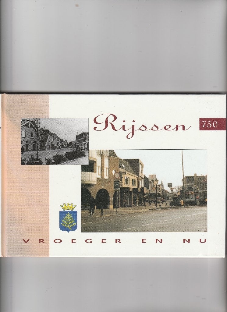 rijssen- vroeger en nu, Ophalen of Verzenden
