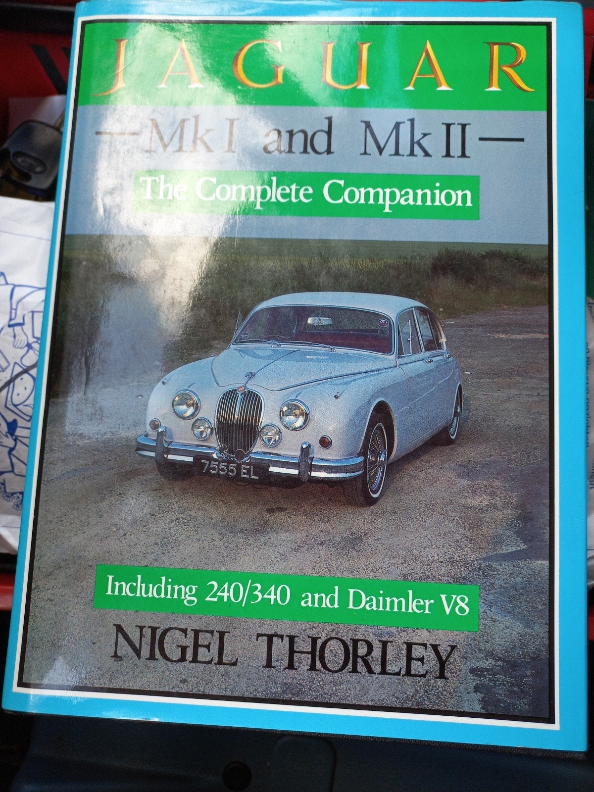 Jaguar MkI & MkII: The Complete Companion - Nigel Thorley, Ophalen of Verzenden, Gelezen, Algemeen, Nigel Thorley