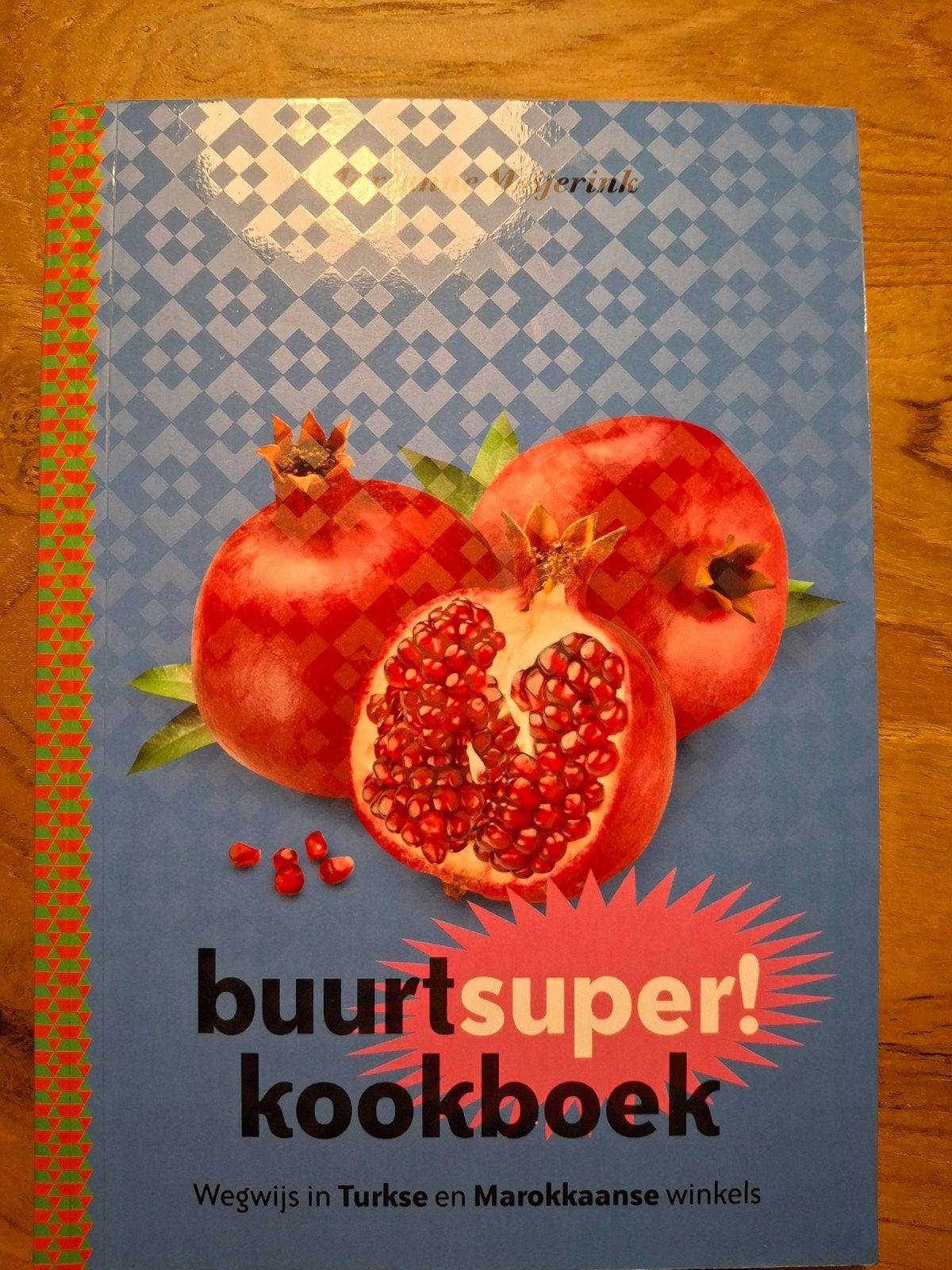 Marianne Meijerink - Buurtsuperkookboek, Ophalen of Verzenden, Zo goed als nieuw, Marianne Meijerink