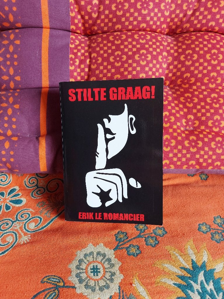 Stilte graag! - Erik le Romancier. 1ste druk, mei 2015., Ophalen of Verzenden, Zo goed als nieuw
