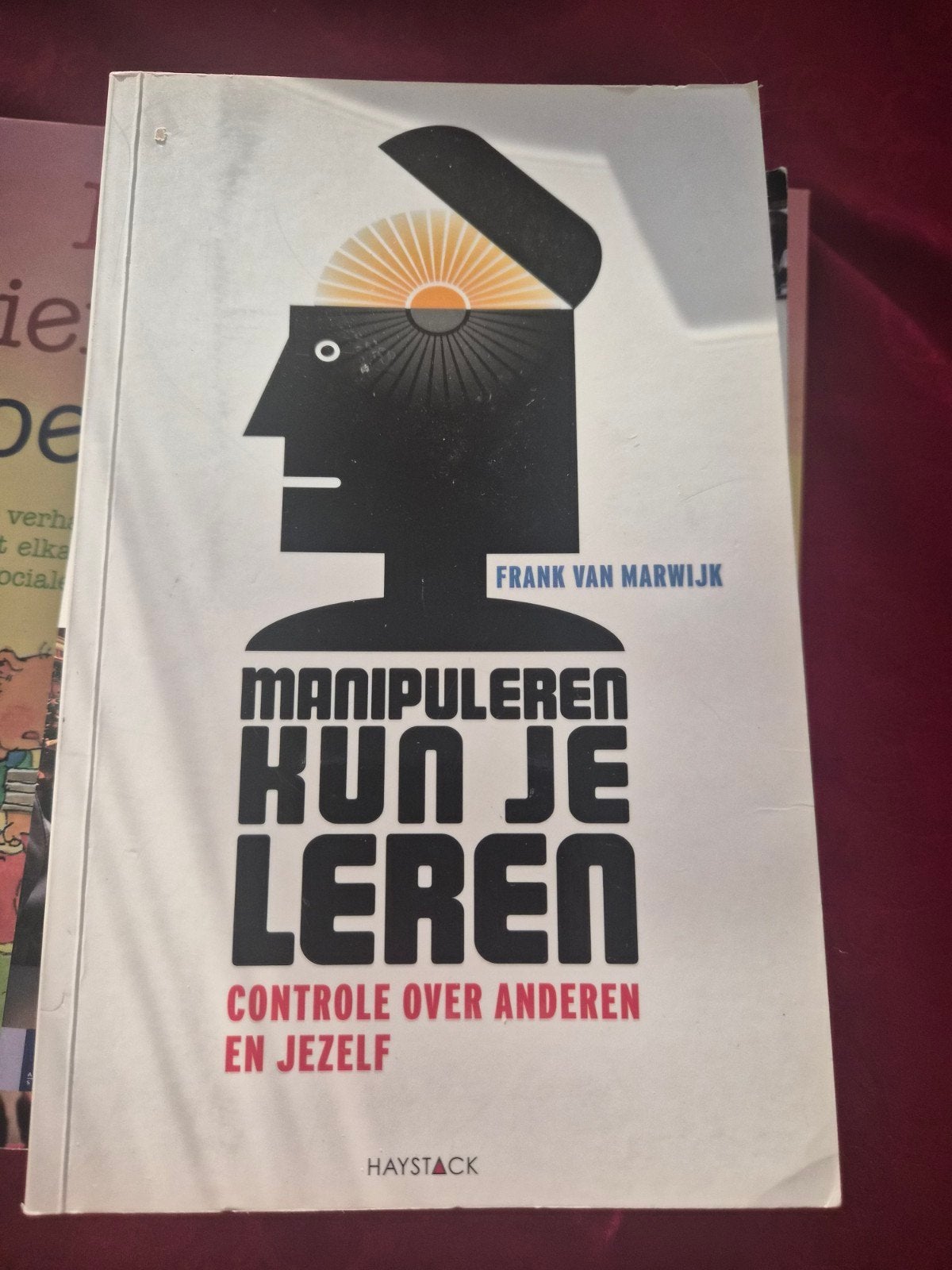 Manipuleren Kun Je Leren - Controle Over Anderen en Jezelf, Ophalen of Verzenden, Gelezen, Sociale psychologie, Frank van Marwijk