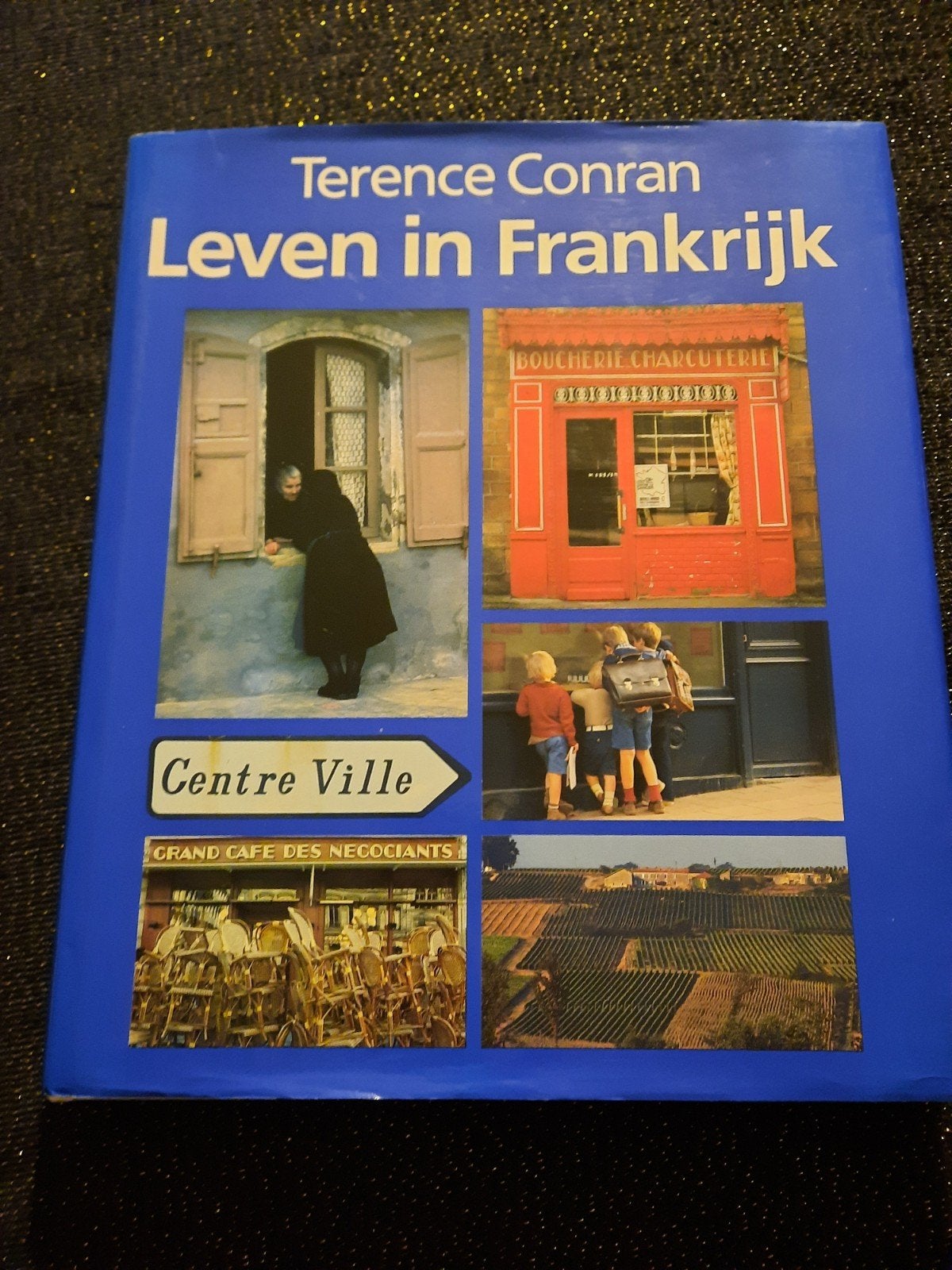 Leven in Frankrijk - Terence Conran - Hardcover, Overige merken, Europa, Ophalen of Verzenden, Zo goed als nieuw