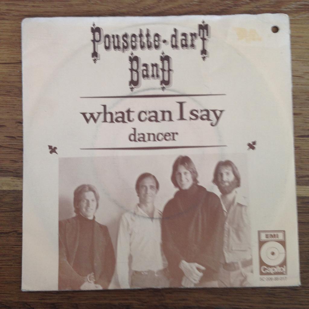 Pousette Dart Band What Can I Say 7" FH 70s 1976 Dancer PS, Gebruikt, 7 inch, Single, Ophalen of Verzenden