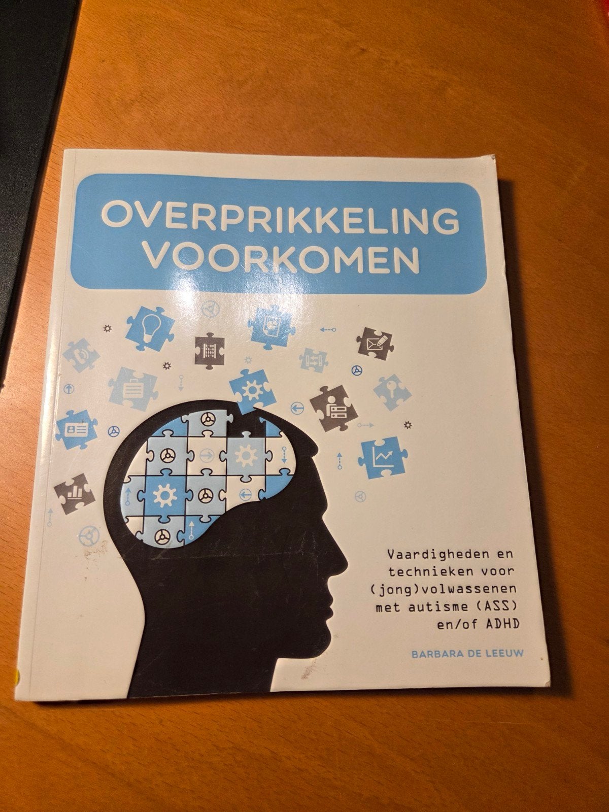 Overprikkeling Voorkomen - Autisme (ASS) en ADHD, Ophalen of Verzenden, Gelezen, Barbara de Leeuw