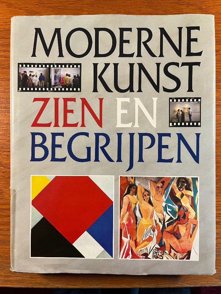 Moderne Kunst: Zien en Begrijpen - Kunstboek, Boeken, Gelezen, Ophalen of Verzenden, Zie beschrijving, Schilder- en Tekenkunst